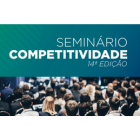 Seminário Competitividade - 14ª Edição